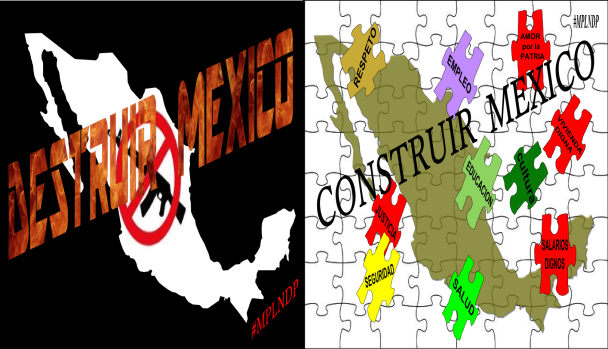 destruirMexicovsconstruirMexico